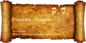 Peschko Tivadar névjegykártya